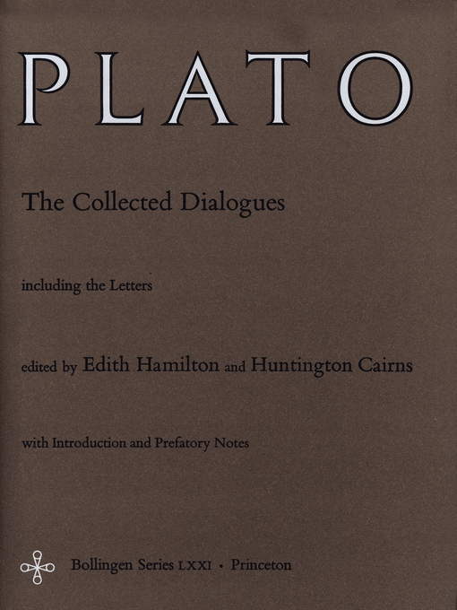Title details for The Collected Dialogues of Plato by Plato - Available